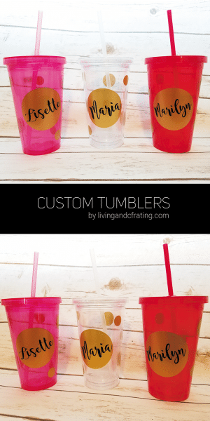 Custom Tumblers - Living and Crafting