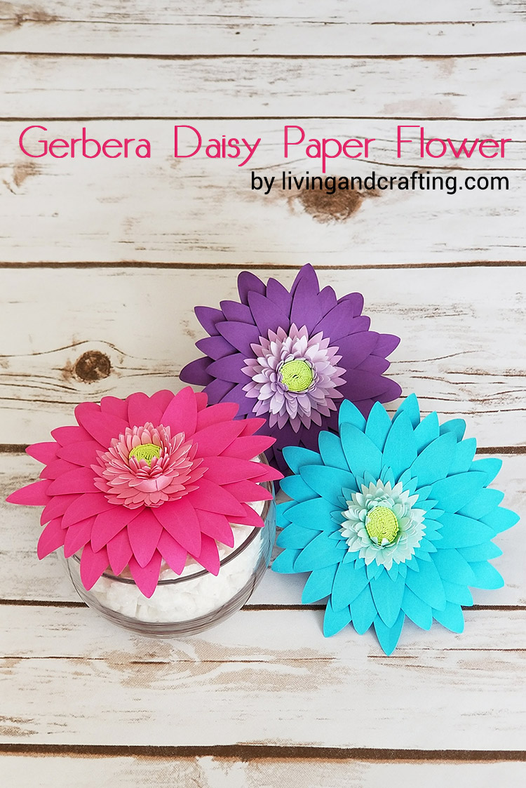 DIY Gerbera Daisy Paper Flower - Living and Crafting