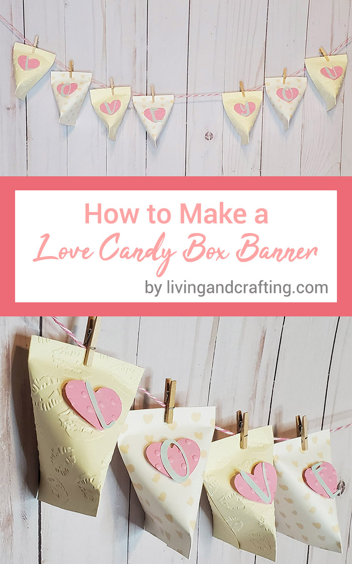 DIY Love Candy Box Banner ft