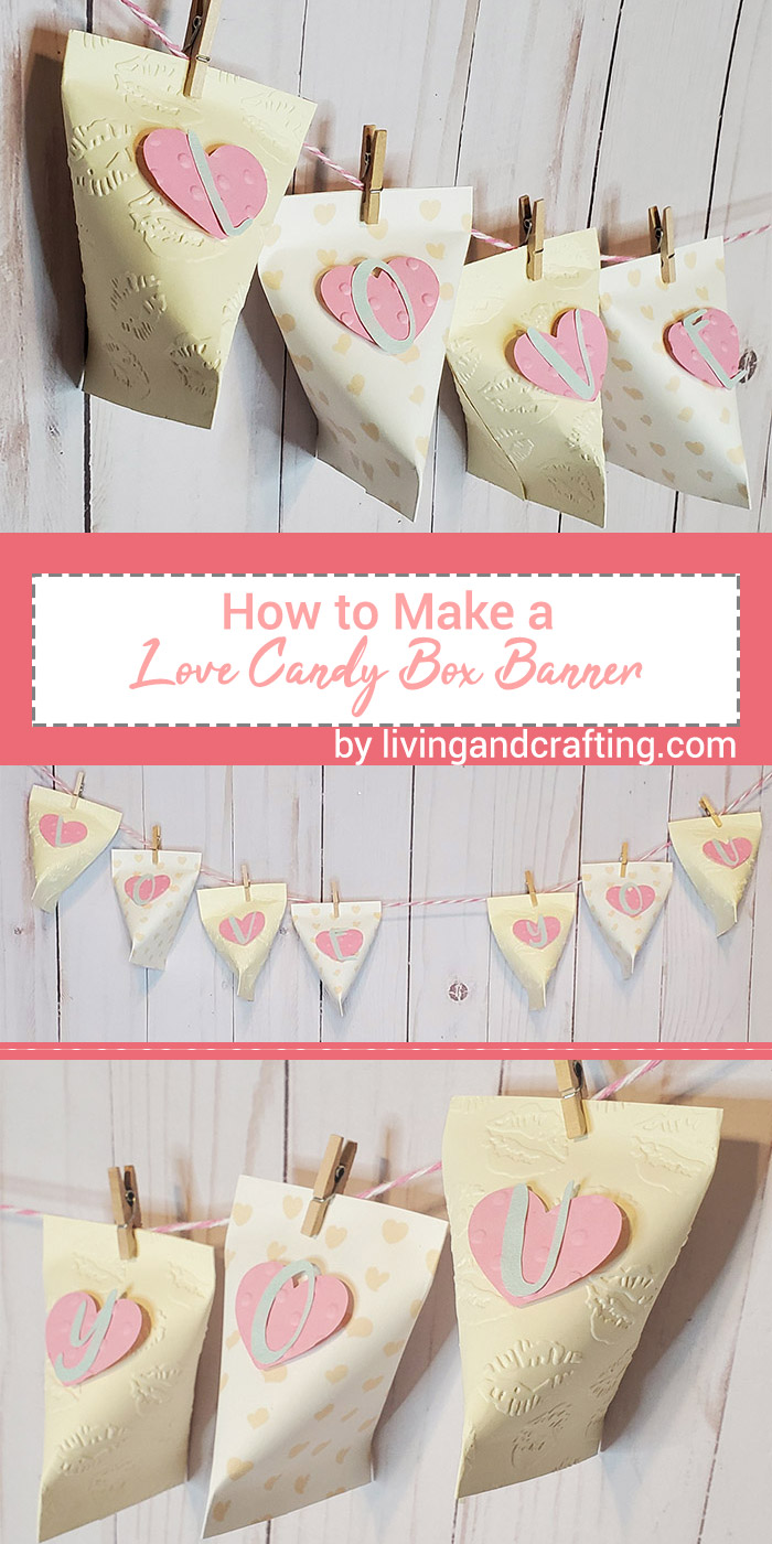 DIY Love Candy Box Banner pint