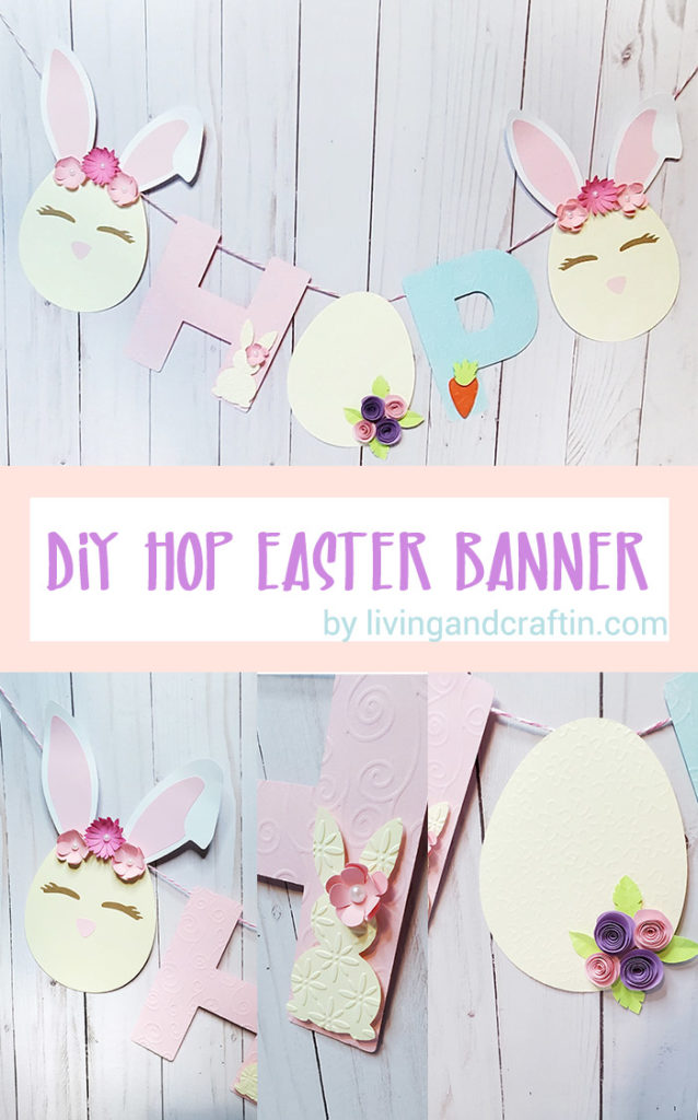 DIY Hop Easter Banner - Living and Crafting